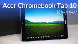 Acer Chromebook Tab 10 Review