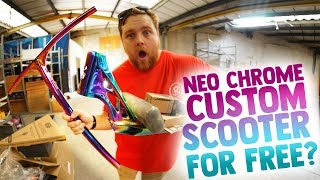 NEO CHROME CUSTOM BUILD SCOOTER FOR FREE!?