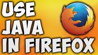 How To Use Java In Firefox - The Easiest Way To Enable Java In Mozilla Firefox [BEGINNER'S TUTORIAL]