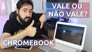 Chromebook e Chrome OS VALE A PENA? - Review COMPLETA!